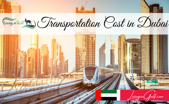 Transportation Cost in Dubai-LivinginGulf.com UAE